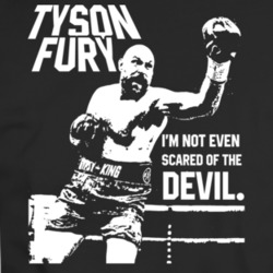 Tyson Fury Boxer Boxing Champ Devil Quote Legend Fan T Shirt 35200418