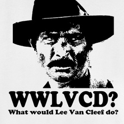 What would Lee Van Cleef do WWLVCD T Shirt 35356
