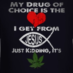Drug Of Choice Weed Funny T Shirt 35836934