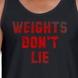 Weights Don't Lie Gym Tank Top T Shirt 35850609