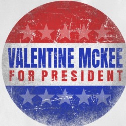 Valentine Mckee For President Parody Usa Tremors Movie T Shirt 36484896