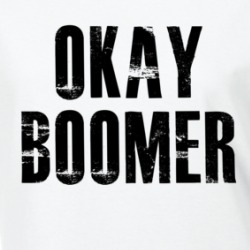 Okay Boomer Climate Change Ladies T Shirt 36574277