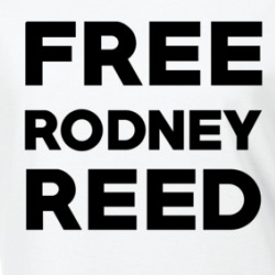 Free Rodney Reed Texas Death Row Inmate Love Ladies T Shirt 36582098