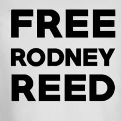 Free Rodney Reed Texas Death Row Inmate Love Long Sleeve 36582100