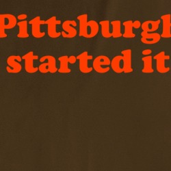 Pittsburgh Started It Cleveland Freddie Kitchens Football Exculsive Fan T Shirt 37034081