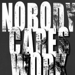 Nobody Cares Work Harder Sports Quote T Shirt 37035215
