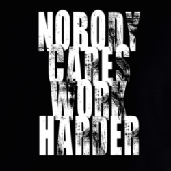 Nobody Cares Work Harder Sports Quote Hoodie 37035233