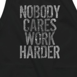 Nobody Cares Work Harder Sports Quote Hockey Apron 37037313