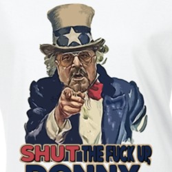 Shut The F Up Donny Funny Big Lebowski Donald Trump Parody Usa Uncle Sam Ladies T Shirt 37100906