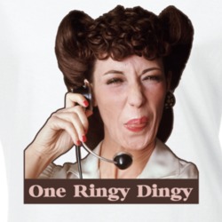 Ernestine Lily Tomlin One Ringy Dingy Funny Fan Ladies T Shirt 37146012
