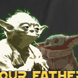Your Father, I Am Yoda Star Wars Baby Parody Fan T Shirt 37147833