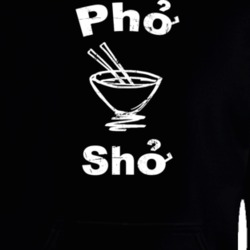 Pho Sho Funny Vietnam Soup Funny Food Fan Hoodie 37148085