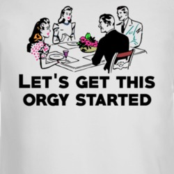 Lets Get This Orgy Started Funny Vintage Parody Long Sleeve 37148186