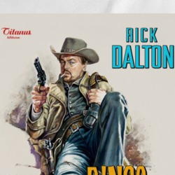 Rick Dalton Ringo, Gringo Parody Hollywood Leo T Shirt 37178576