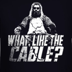 Fat Thor Quote Cable Funny Endgame Parody Long Sleeve 37179620