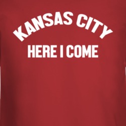Kansas City Here I Come Kc Football Fan Long Sleeve 37450500