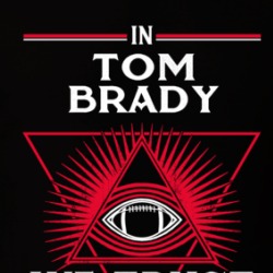 In Tom Brady We Trust Tampa Bay Football Fan T Shirt 37597791