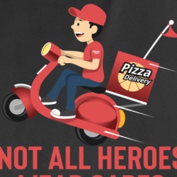 Pizza Delivery Guy Not All Heroes Wear Capes Funny T Shirt 37613018