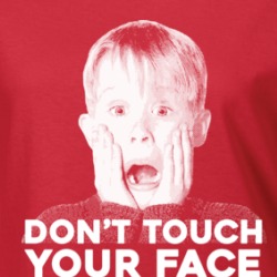 Don't Touch Your Face Funny Home Alone Parody Ladies T Shirt 37640451