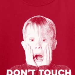 Don't Touch Your Face Funny Home Alone Parody T Shirt 37640452