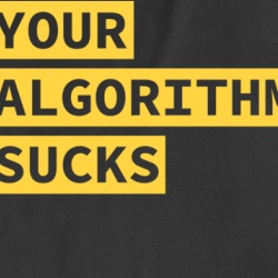 Your Algorithm Sucks Funny Code Coder T Shirt 37701234