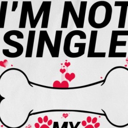 I'm Not Single My Tiger Loves Me Funny Pet T Shirt 37819406