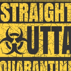 Straight Outta Quarantine T Shirt 37832059