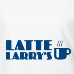 Latte Larry Coffee Curb Parody Mug Ladies T Shirt 37832532