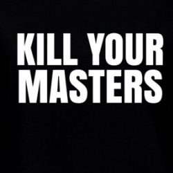 Kill Your Masters Black Lives Matter Protest Gear Ladies T Shirt 38001050