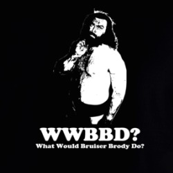 Bruiser Brody What Would Bruiser Brody Do Wwbd Hoodie 38028108