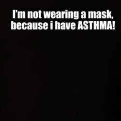 Not Wearing A Mask Asthma T Shirt 38065569