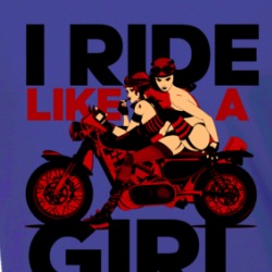 I Ride Like A Girl Motorcycle Babes Biker Ladies T Shirt 38336346