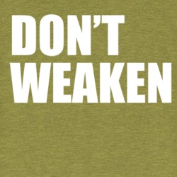 Don't Weaken Workout Gym Gear T Shirt 38339207