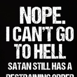 Can't Go To Hell Funny T Shirt 38387935
