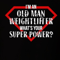 Old Man Weightlifter Superpower Funny Gym Workout T Shirt 38387936