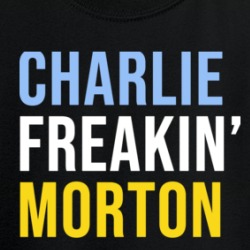 Charlie Freakin' Morton Baseball Tampa Fan T Shirt 38405564