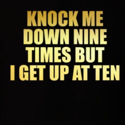 Knock Me Down Nine Times But I Get Up At Ten Bachelorette Party T Shirt 38406124