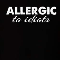 Allergic To Idiots Funny Sarcastic T Shirt 38433382
