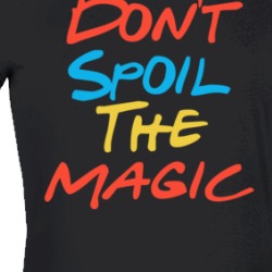 Don't Spoil The Magic Friends Streaming Chill Quote Fan Ladies T Shirt 38439692
