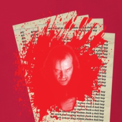 The Shining Jack All Work And No Play Movie Fan T Shirt 38452468