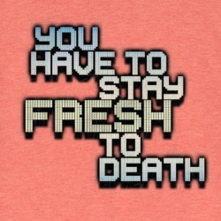 You Have To Stay Fresh To Death Funny Jersey Fan T Shirt 38474716