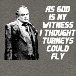 Mr Carlson As God Is My Witness Turkeys Fly Funny Wkrp Fan T Shirt 38474802
