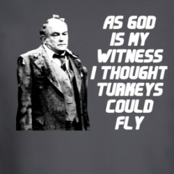 Mr Carlson As God Is My Witness Turkeys Fly Funny Wkrp Fan Long Sleeve T Shirt 38474805