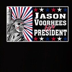 Jason Voorhees For President Statue Of Liberty Mashup T Shirt 38483297