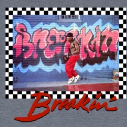 Breakin' Turbo Hip Hop Movie Retro Fan T Shirt 38499303