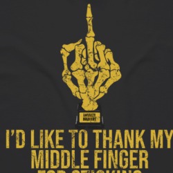Middle Finger Award Thanks For Sticking Up For Me Funny T Shirt 38501299