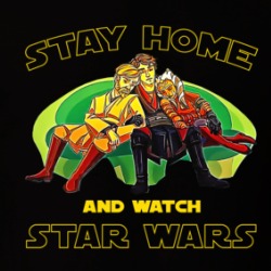 Stay Home And Watch Star Wars Social Distancing Movie Fan T Shirt 38505701