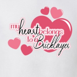 My Heart Belongs To A Bricklayer Cute Occupation T Shirt 38523187
