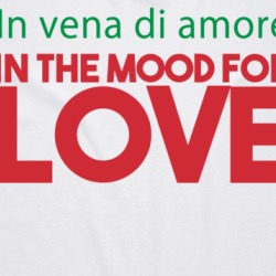 In The Mood For Love Italian Language Quote T Shirt 38558404