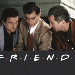 Goodfellas Friends Parody Funny New York Gangsters Fan T Shirt 38563418